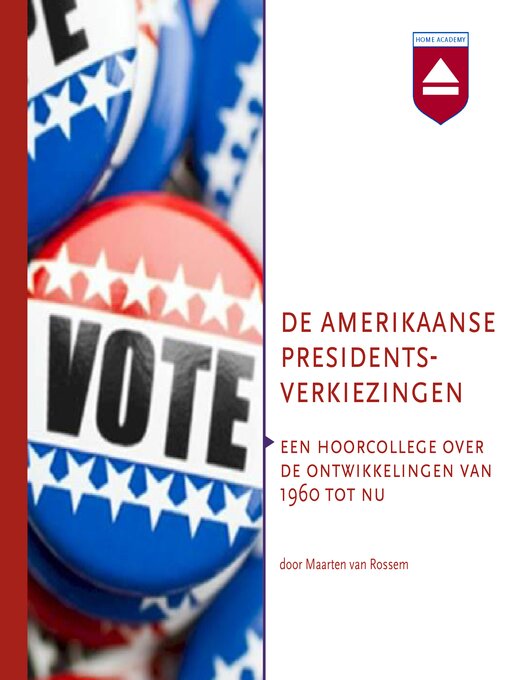 Title details for De Amerikaanse presidentsverkiezingen by Maarten van Rossem - Available